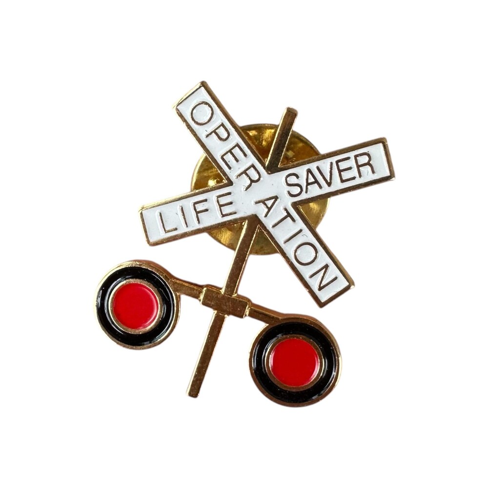 Operation Life Saver Railroad Crossing Pin Train Operator Pin